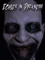 Echoes in Darkness