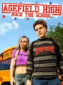 Agefield High: Rock the School