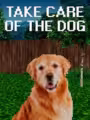 Take Care Of The Dog