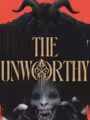 The Unworthy