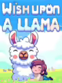 Wish Upon a Llama