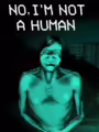 No, I'm Not A Human