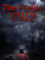 The Family Trip