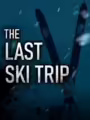 The Last Ski Trip
