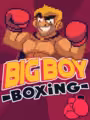Big Boy Boxing