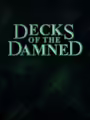 Decks of the Damned