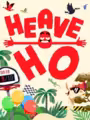 Heave Ho