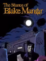 The Séance of Blake Manor