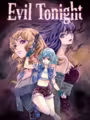 Evil Tonight