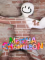 MECCHA CHAMEREON