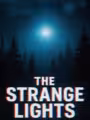 The Strange Lights