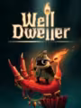 Well Dweller