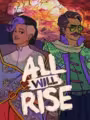 All will Rise