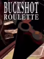 Buckshot Roulette