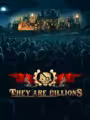 They Are Billions