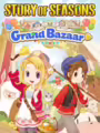 STORY OF SEASONS: Grand Bazaar