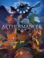 Aethermancer