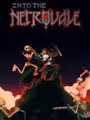 Into the Necrovale