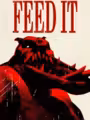 Feed It