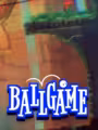 Ballgame