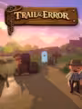 Trail & Error