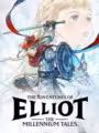 The Adventures of Elliot: The Millennium Tales