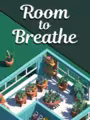 Room to Breathe