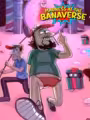 Madness in the Banaverse
