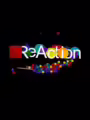 Reaction