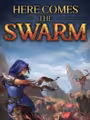 Here Comes the Swarm