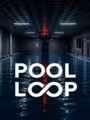 POOL LOOP