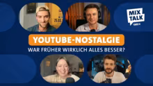 MixTalk ! YouTube-Nostalgie – war frühe…