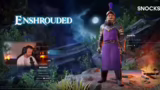 Vorstellung des 'Entshrouded'…