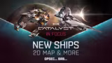 Catalyst In Focus: 2D Map & New Ships