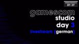 gamescom studio 2026 ! Tag 3 ! Livestre…