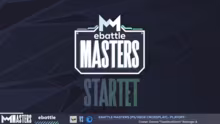 ebattle Masters [Crossplay] - Playoffs…